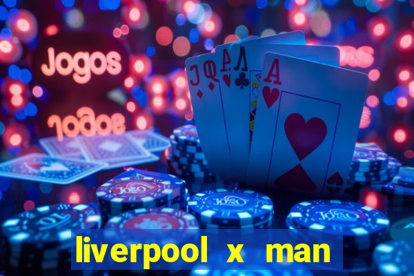 liverpool x man city multicanais